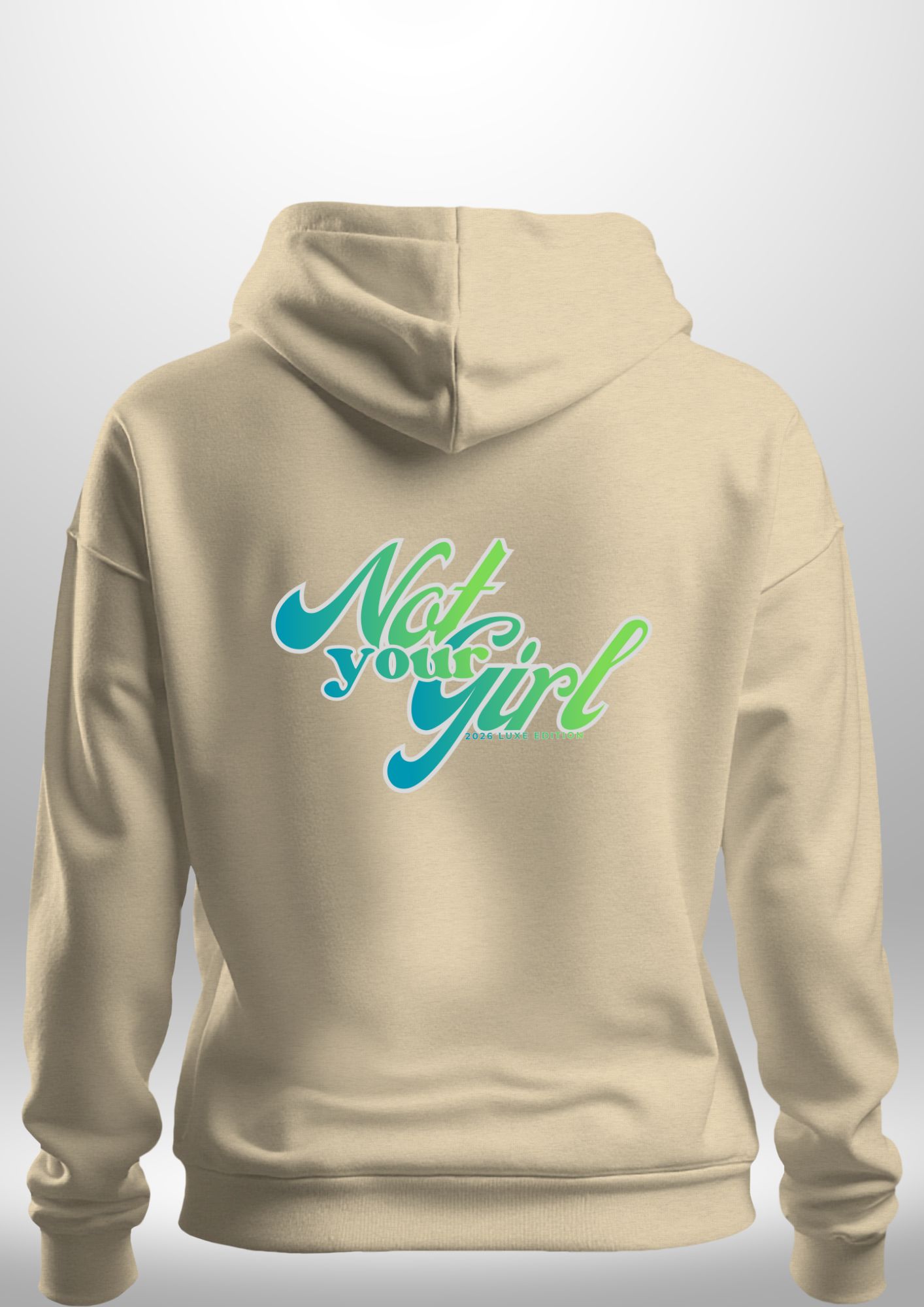 Not Your Girl Hoodie