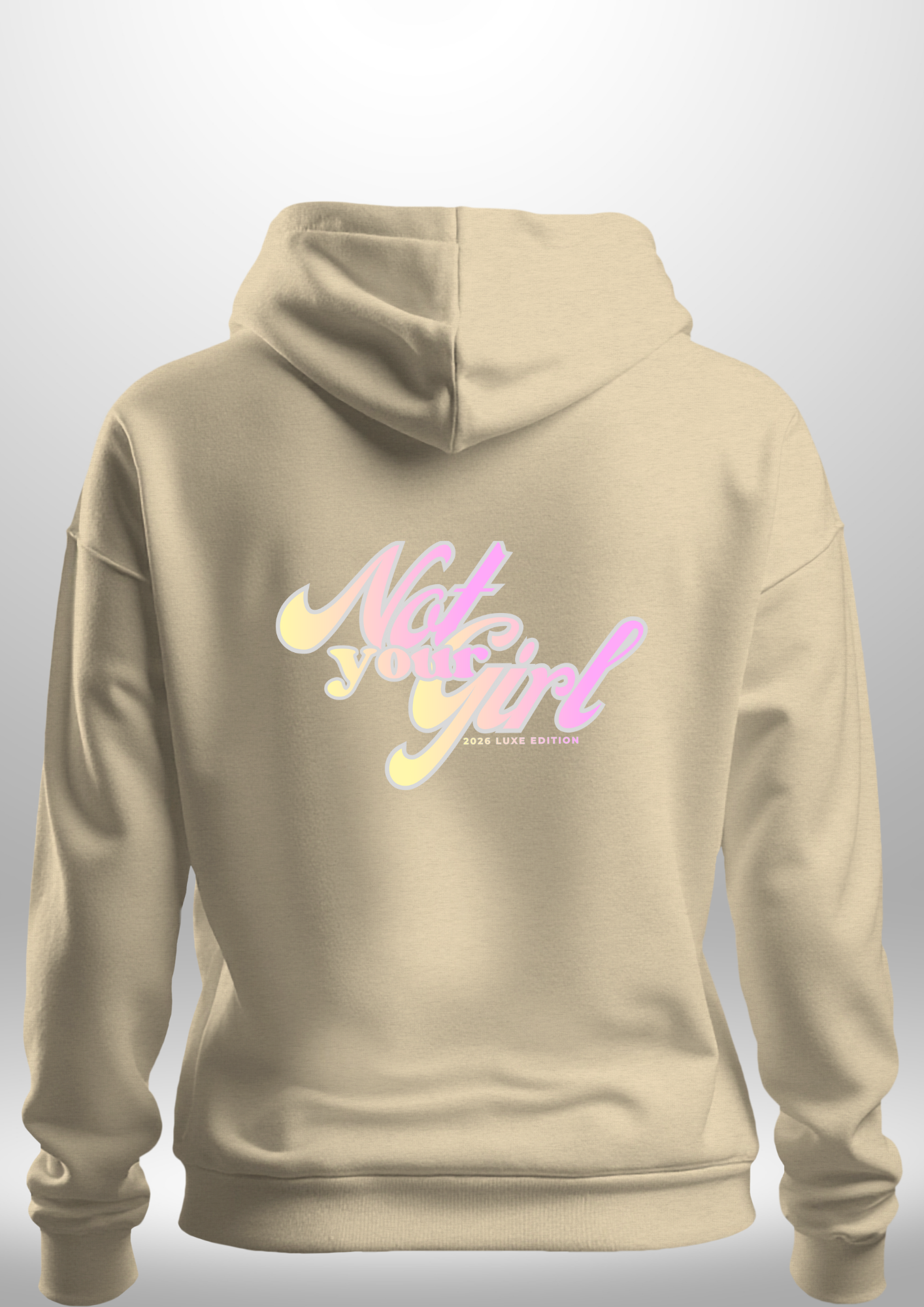 Not Your Girl Hoodie
