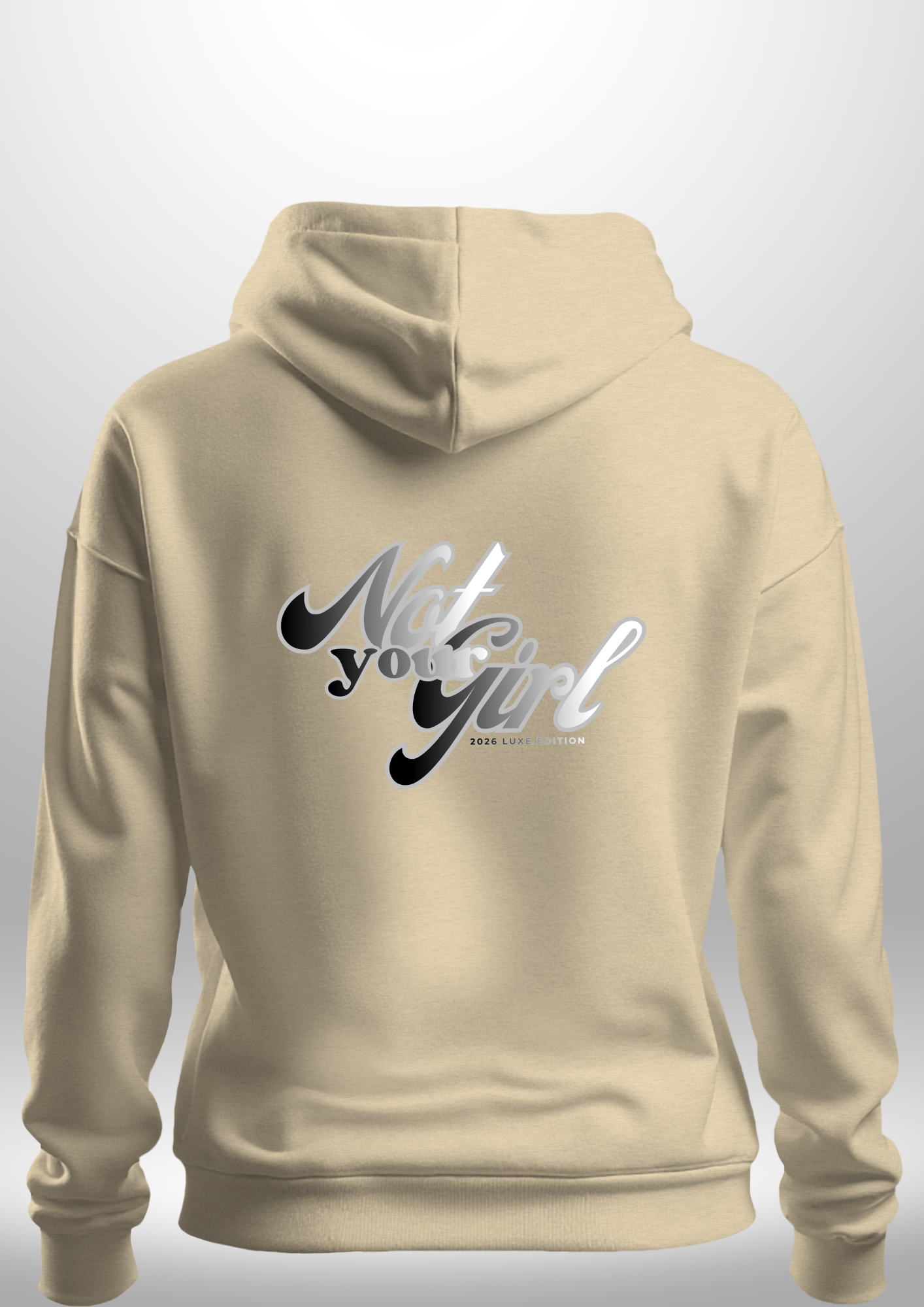 Not Your Girl Hoodie