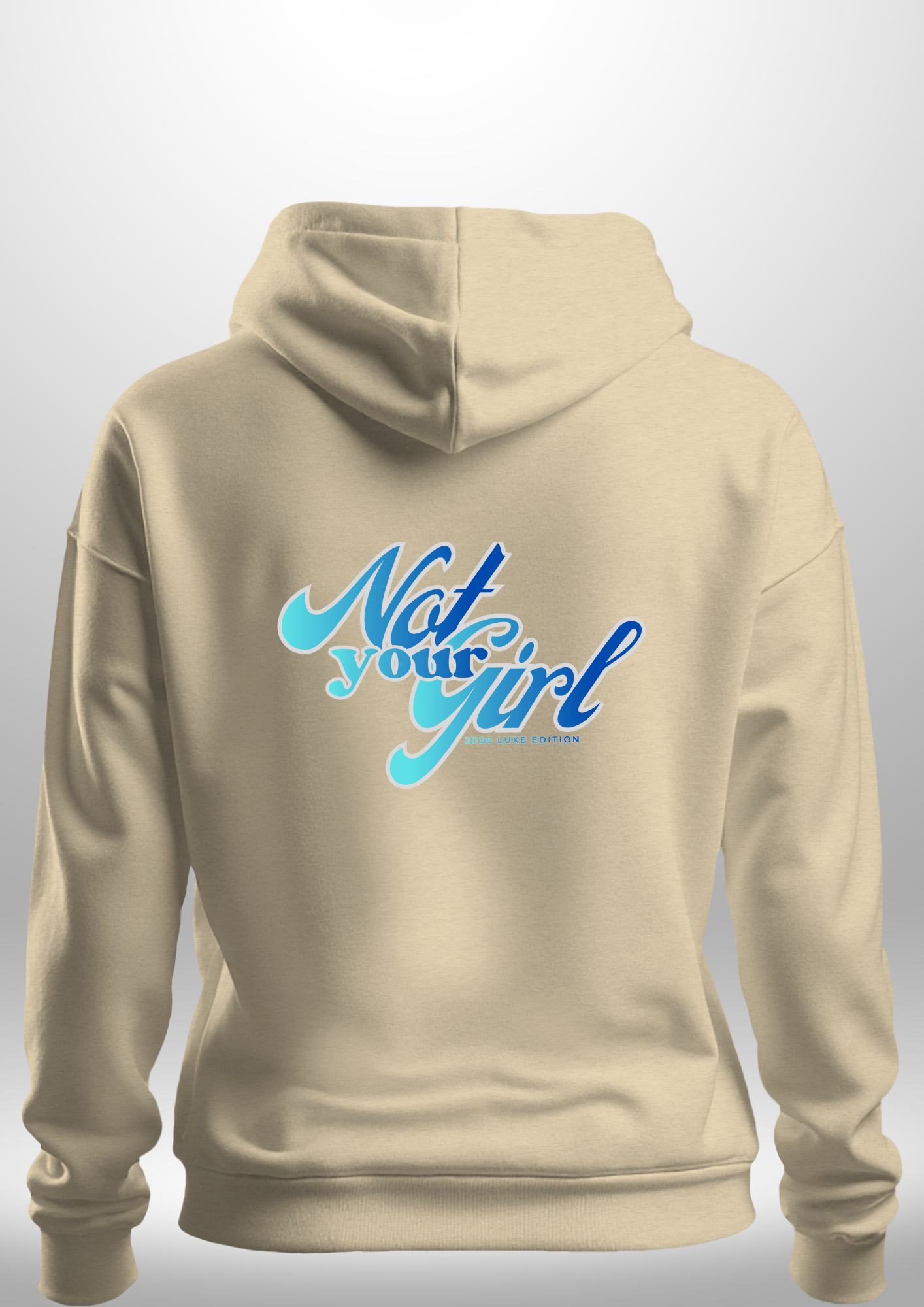 Not Your Girl Hoodie