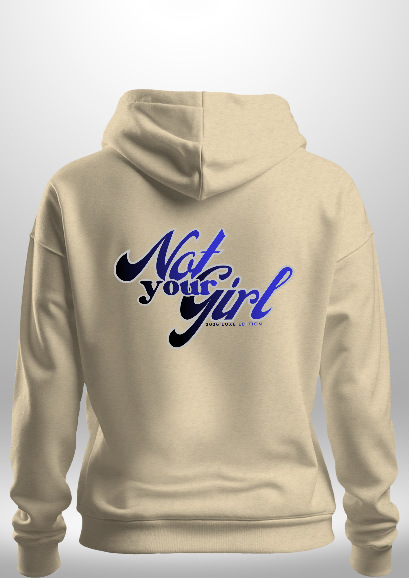 Not Your Girl Hoodie