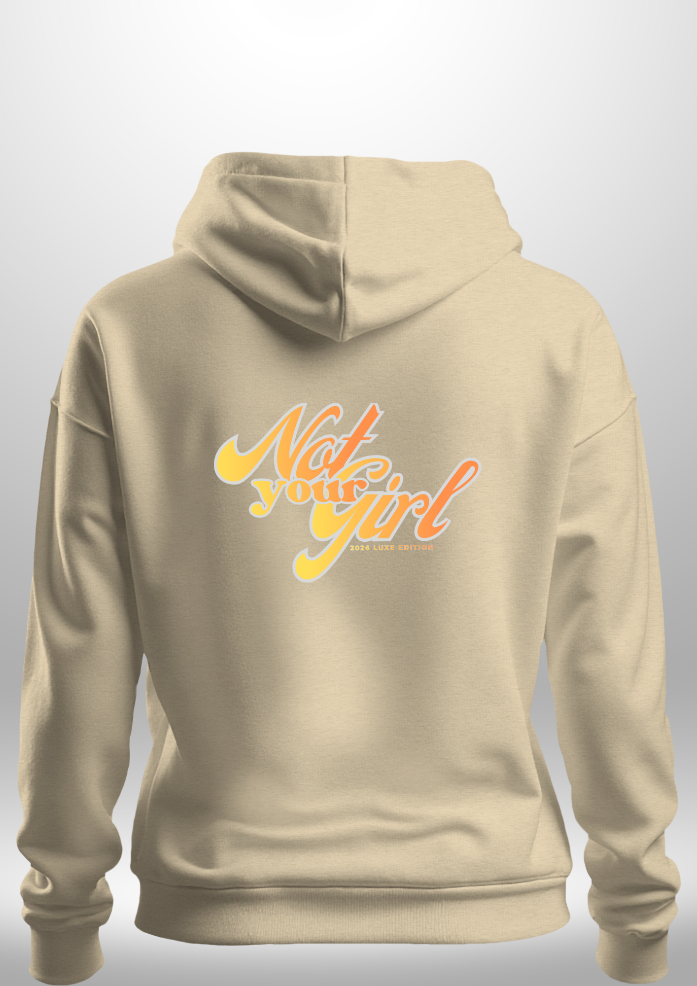 Not Your Girl Hoodie