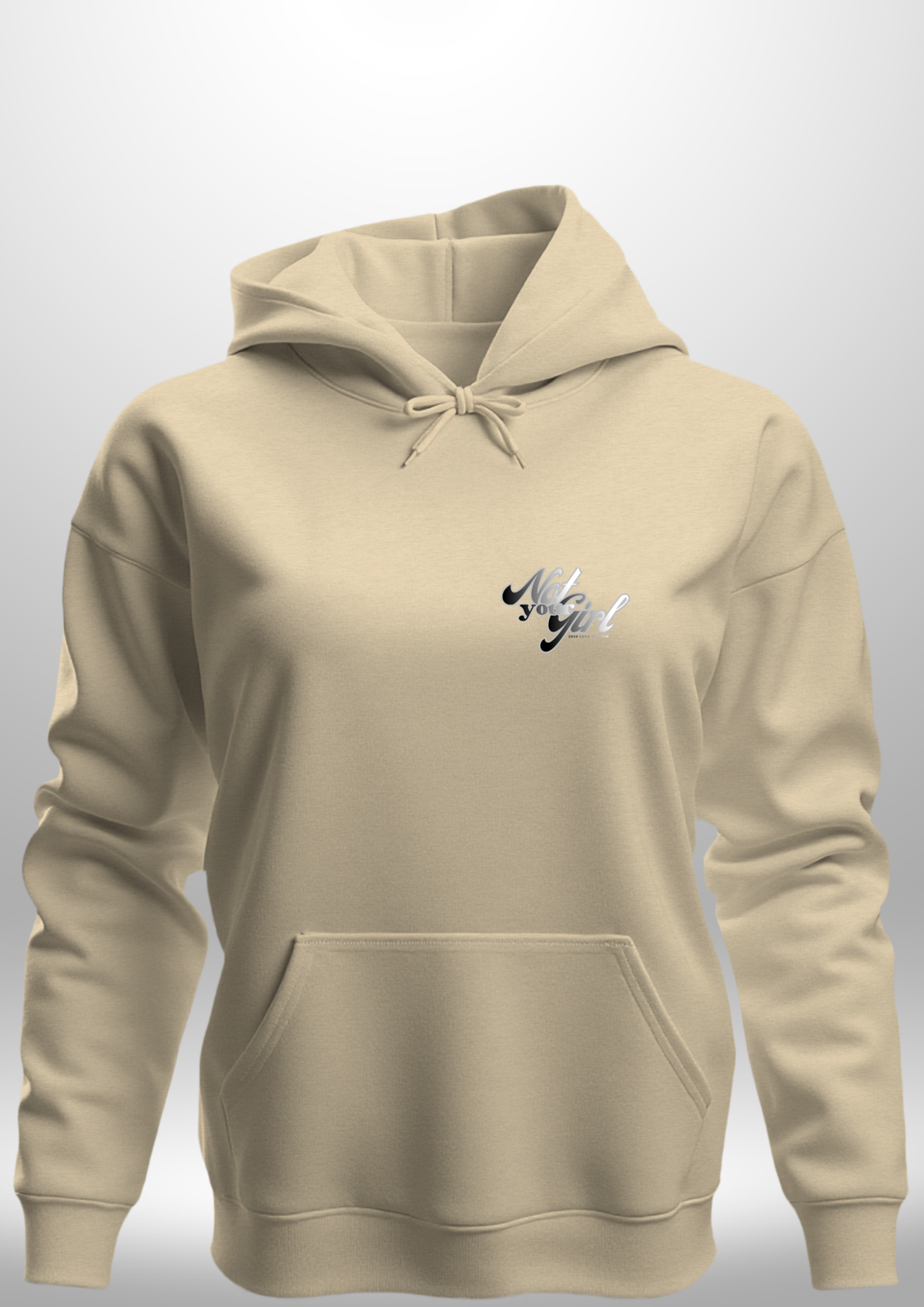 Not Your Girl Hoodie 2026 Luxe Edition