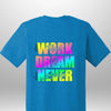 Work Hard Luxe T-Shirt - Luxe Custom Designer