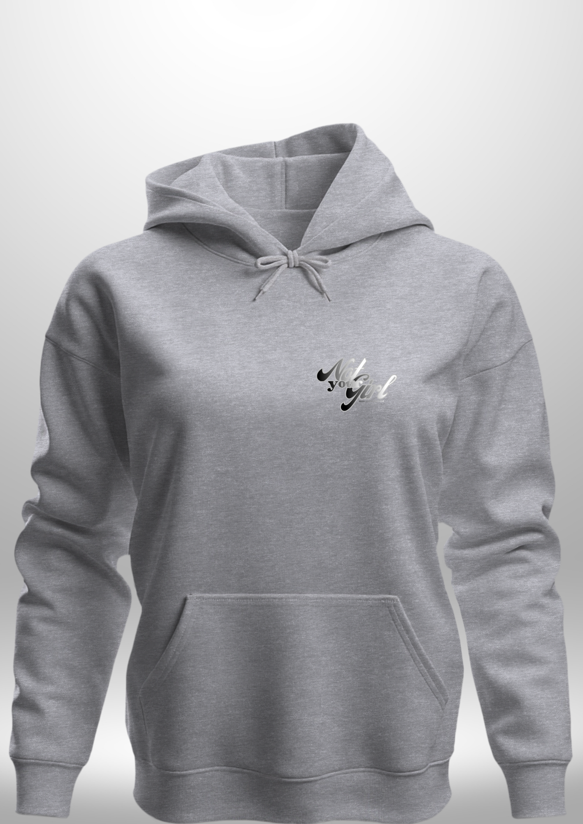 Not Your Girl Hoodie 2026 Luxe Edition