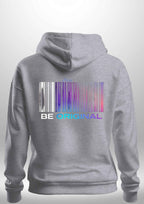"Be Original" Luxe Hoodie by Luxe Custom Designer
