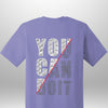 You Can Do It T-Shirt - Luxe Custom Designer