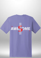 Luxe Custom "AWESOME" T-Shirt by Luxe-Custom-Designer