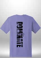Luxe Custom "DOMINATE" T-Shirt by Luxe-Custom-Designer