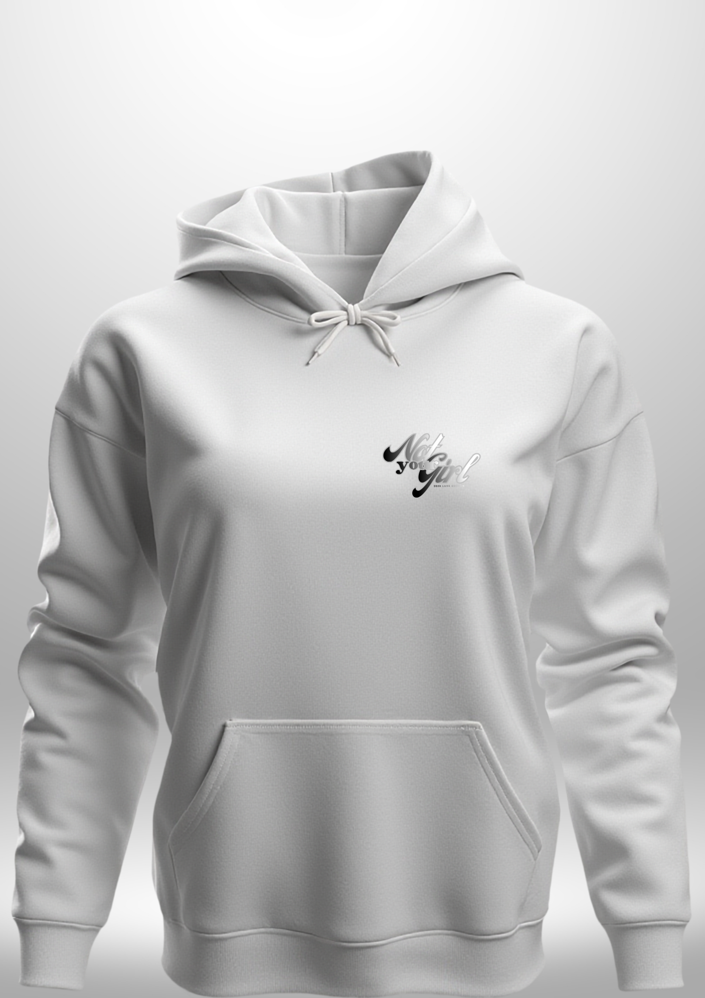 Not Your Girl Hoodie