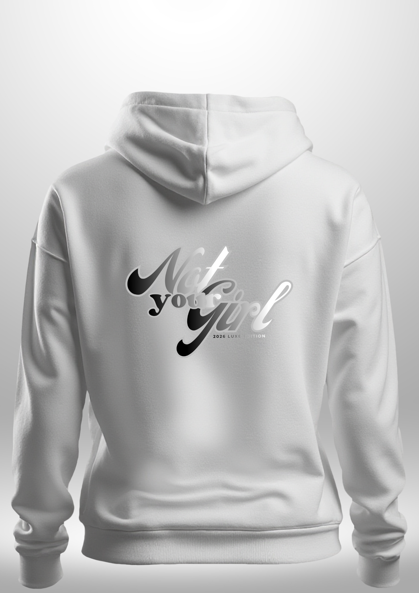 Not Your Girl Hoodie