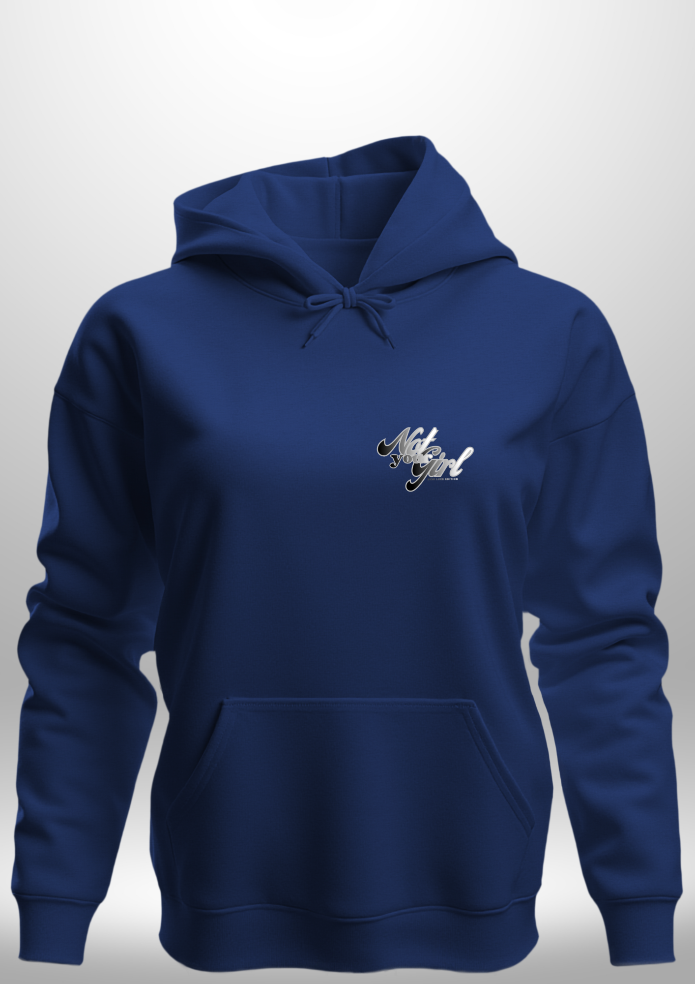 Not Your Girl Hoodie