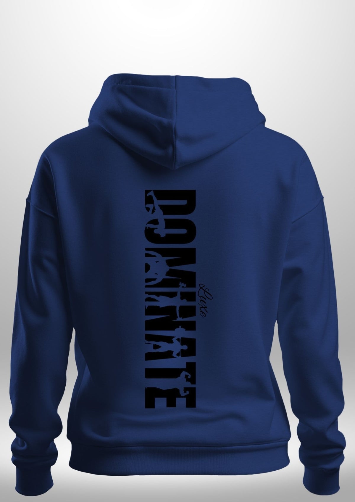 Luxe Custom "DOMINATE" Hoodie by Luxe Sensational