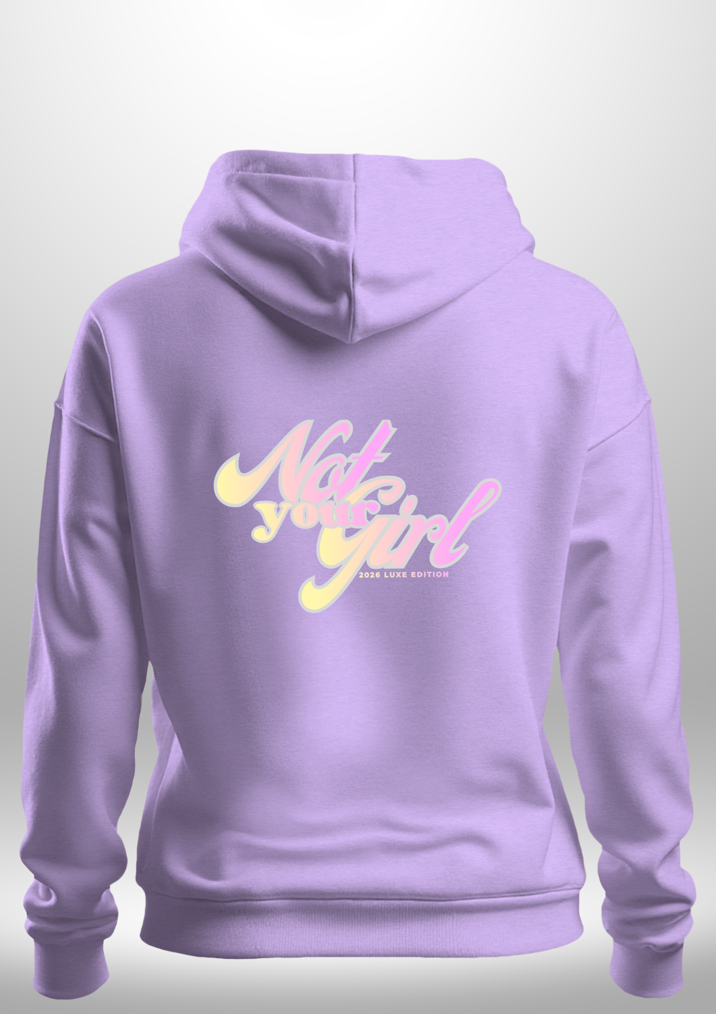 Not Your Girl Hoodie