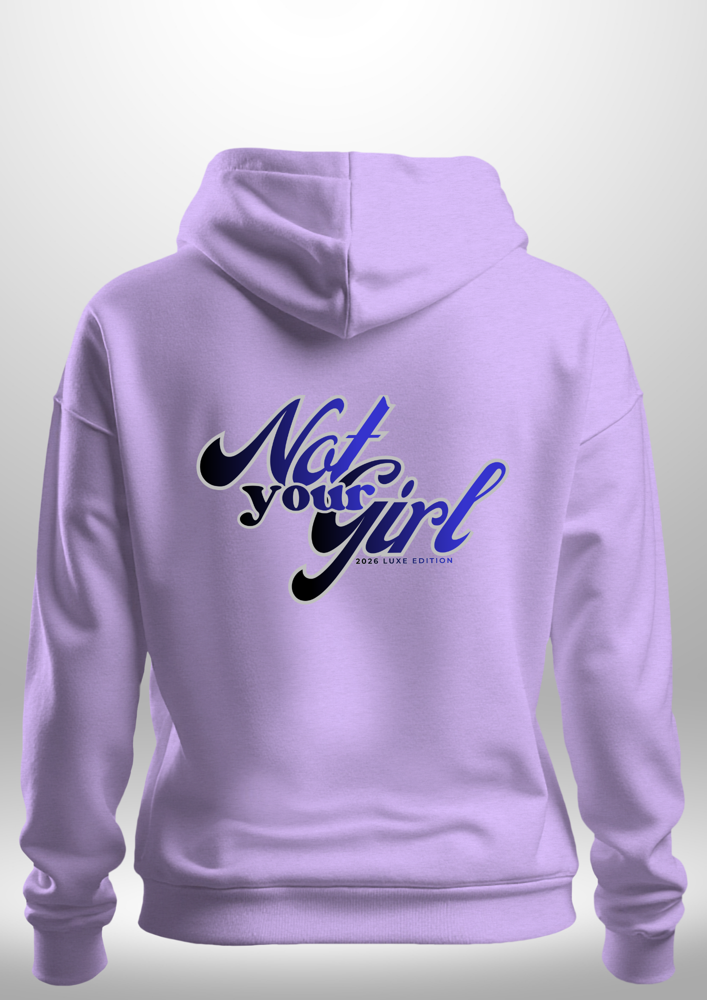 Not Your Girl Hoodie