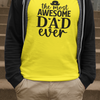Awesome Dad T-Shirt - Luxe Custom Designer