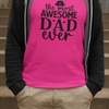 Awesome Dad T-Shirt - Luxe Custom Designer