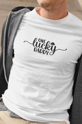 One Lucky Dad T-Shirt by Luxe Sensational