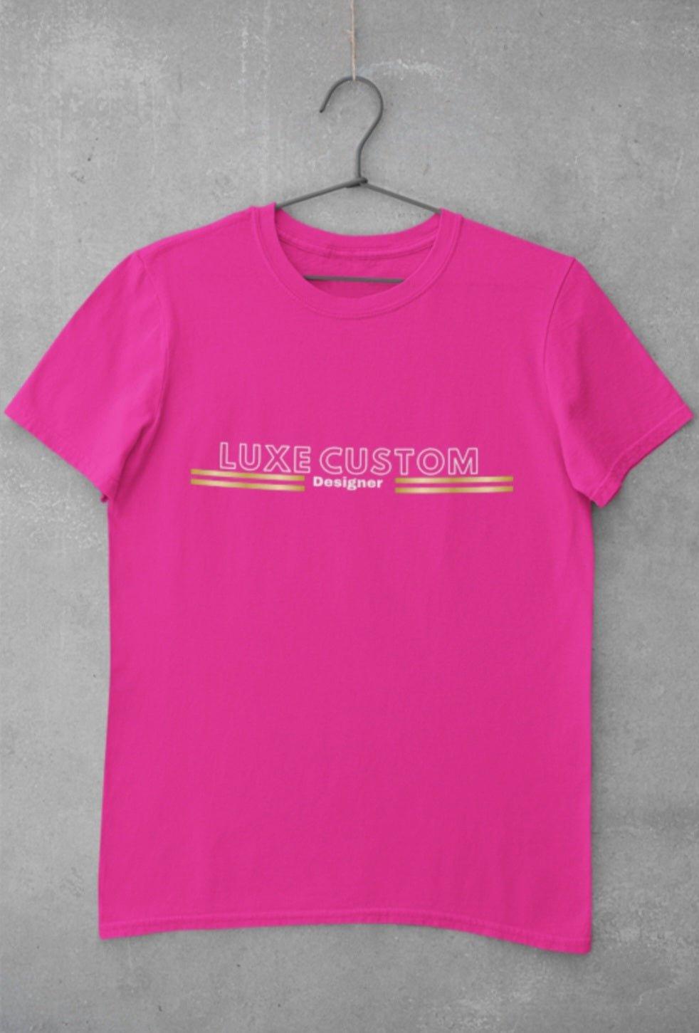 Deluxe T-Shirt - Luxe Custom Designer
