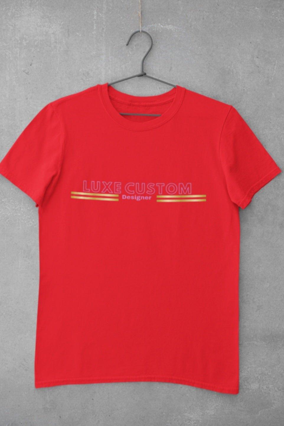 Deluxe T-Shirt - Luxe Custom Designer