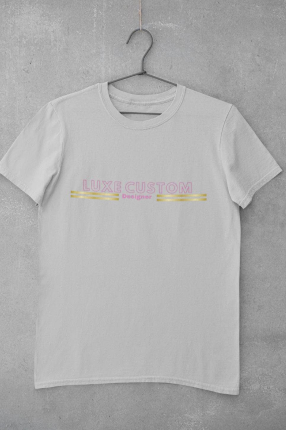 Deluxe T-Shirt - Luxe Custom Designer